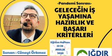 Geleceğin İş Yaşamına Hazırlık ve Başarı Kriterleri