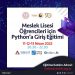 Meslek Lisesi Öğrencileri İçin Python’a Giriş EğitimiAyrıntılı Bilgi >https://globalaihub.com/…/introduction-to-python-turkish/