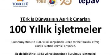 Türk İş Dünyası Asırlık Çınarlarını Arıyor