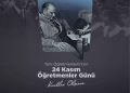 Başöğretmenimiz Gazi Mustafa Kemal Atatürk başta olmak üzere, tüm öğretmenlerimizin Öğretmenler Günü’nü kutlarız.
