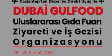 DUBAİ GULFOOD GIDA FUARI