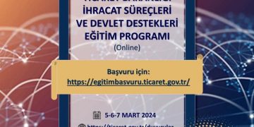 T.C. Ticaret Bakanlığınca 5-6-7 Mart 2024 tarihlerinde “Ticaret Bakanlığı İhracat Süreçleri ve Devlet Destekleri Eğitim Programı” görselde verilen program akışı kapsamında çevrimiçi olarak düzenlenecektir.
